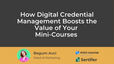 How Digital Credential Management Boosts the Value of Your Mini-Courses