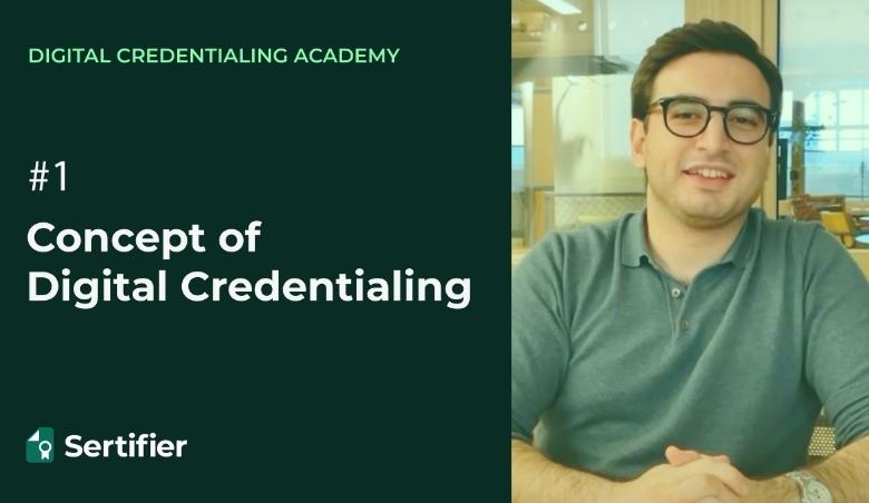 Concept of digital credentialing episode one