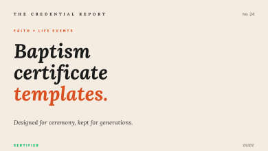 Baptism certificate template: wording and conventions by denomination 7 Editorial cover: baptism certificate templates. Designed for ceremony, kept for generations. The Credential Report No. 24
